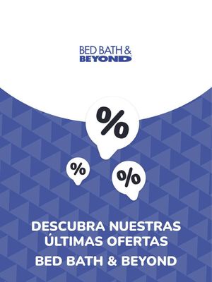Ofertas de Hogar en Huixquilucan de Degollado | Ofertas Bed Bath & Beyond de Bed Bath & Beyond | 29/8/2023 - 29/8/2024