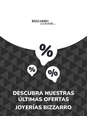 Ofertas de Ropa, Zapatos y Accesorios en Xochimilco | Ofertas Joyerías Bizzarro de Joyerías Bizzarro | 31/8/2023 - 31/8/2024