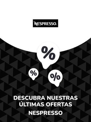 Ofertas de Ocio en Chimalhuacán | Ofertas Nespresso de Nespresso | 31/8/2023 - 31/8/2024