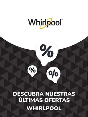 Ofertas de Electrónica en Villa Victoria | Ofertas Whirlpool de Whirlpool | 31/8/2023 - 30/6/2027