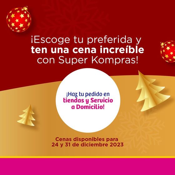 Catálogo Super kompras en Ixtlahuaca de Rayón | Cenas Deliciosas | 7/12/2023 - 31/12/2023