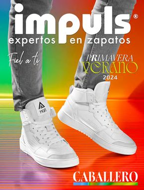 Catálogo Impuls en Ciudad de México | IMPULS Caballero Primavera 2024 | 8/1/2024 - 29/2/2024