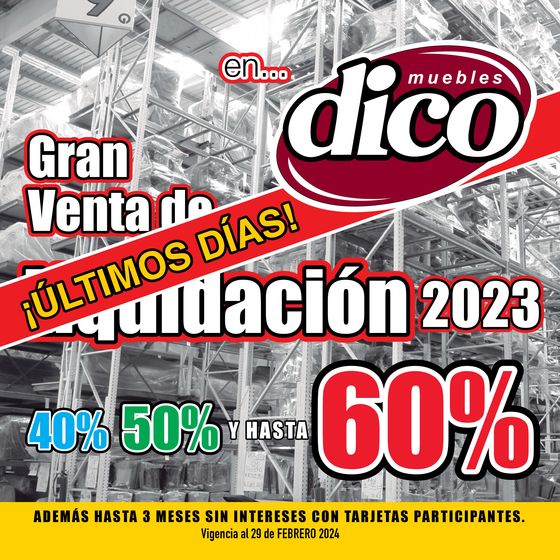 Catálogo Muebles Dico en Irapuato | Muebles Dico Liquidacion Centro Febrero | 2/2/2024 - 29/2/2024