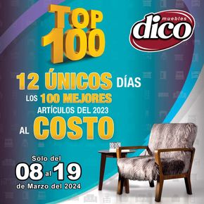 Catálogo Muebles Dico en Tuxtla Gutiérrez | Muebles Dico Top100 | 8/3/2024 - 19/3/2024