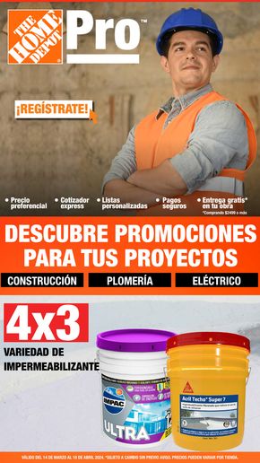 Catálogo The Home Depot en Cuajimalpa de Morelos | The Home Depot PRO - Descubre promociones para tus proyectos | 14/3/2024 - 10/4/2024