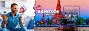 Ofertas de Viajes y Entretenimiento en Álvaro Obregón (CDMX) | 2 x 1 Bangkok y Phuket de Mundo Joven | 19/3/2024 - 31/3/2024