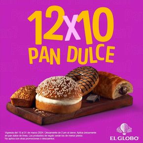 Ofertas de Restaurantes en Miguel Hidalgo | 12 x 10 Pan Dulce de El Globo | 21/3/2024 - 31/3/2024