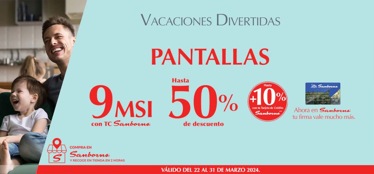 Catálogo Sanborns en Orizaba | Vacaciones Divertidas - Pantallas | 25/3/2024 - 31/3/2024