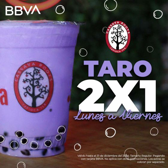 Catálogo Cassava Roots en Santiago de Querétaro | Taro 2x1 - BBVA | 27/3/2024 - 31/12/2024