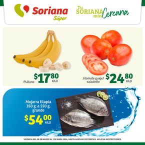 Ofertas de Supermercados en San Luis Río Colorado | Fin de Semana Súper de Soriana Súper | 28/3/2024 - 1/4/2024