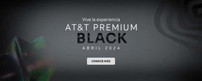 Ofertas de Electrónica en Playa del Carmen | AT&T Premium Black de AT&T | 9/4/2024 - 30/4/2024