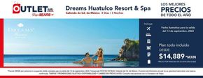 Ofertas de Viajes y Entretenimiento en Zacatecas | Outlet Abril - Dreams Huatulco de Viajes Sears | 9/4/2024 - 30/4/2024