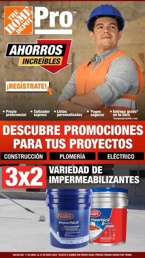 Catálogo The Home Depot en Gustavo A Madero | The Home Depot PRO - Ahorros Increíbles | 11/4/2024 - 22/5/2024