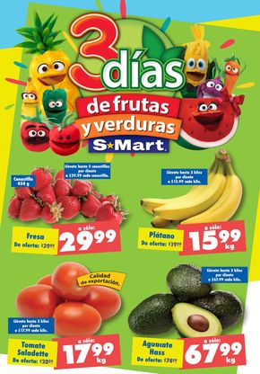 Catálogo S-Mart en Monterrey | 3 días de frutas y verduras | 17/4/2024 - 18/4/2024