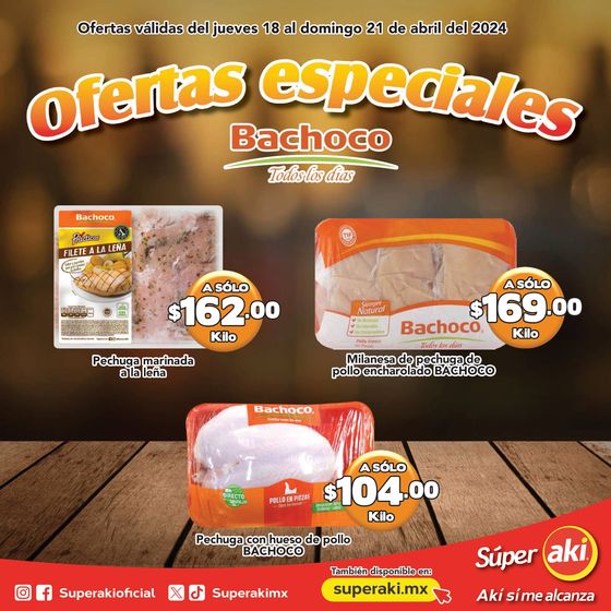 Catálogo Súper Aki en Mérida | Ofertas especiales Bachoco | 18/4/2024 - 21/4/2024