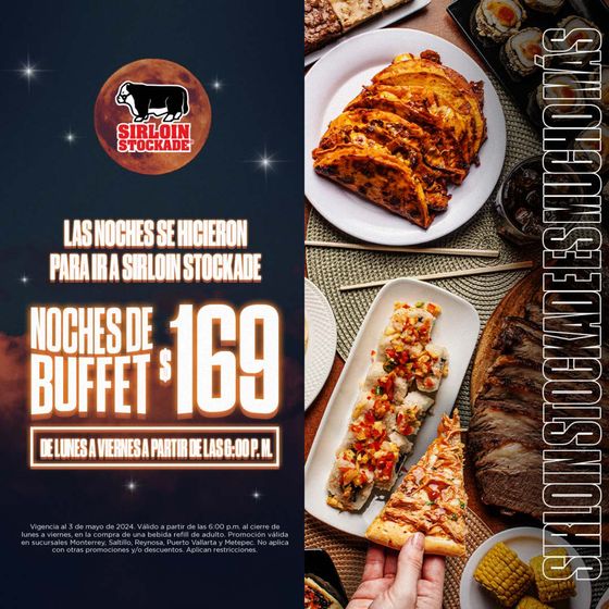Catálogo Sirloin Stockade en Reynosa | Noches de buffet | 19/4/2024 - 3/5/2024