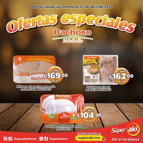 Catálogo Súper Aki en Mérida | Ofertas especiales Bachoco | 23/4/2024 - 23/4/2024