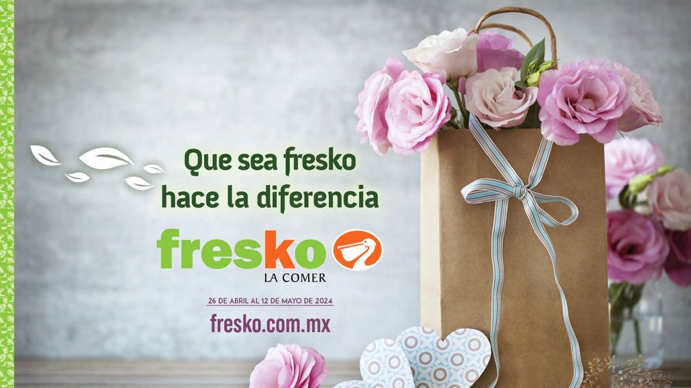 Catálogo Fresko en Ciudad de México | DÍA DE LAS MADRES | 26/4/2024 - 12/5/2024