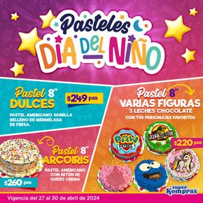 Catálogo Super kompras en San Jerónimo Chicahualco | Pasteles Día del Niño | 29/4/2024 - 29/4/2024
