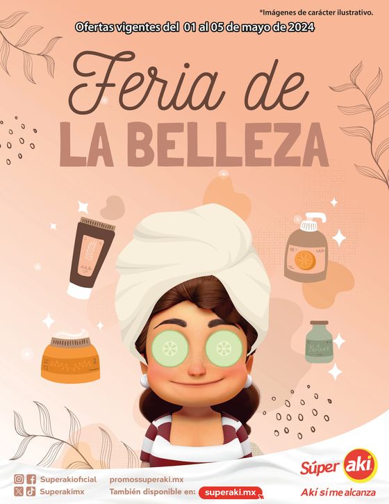 Catálogo Súper Aki en Mérida | Feria de la Belleza | 2/5/2024 - 5/5/2024