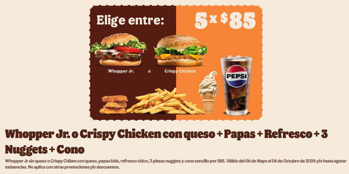 Catálogo Burger King en Tijuana | Whopper o Crispy Chicken | 9/5/2024 - 6/10/2024