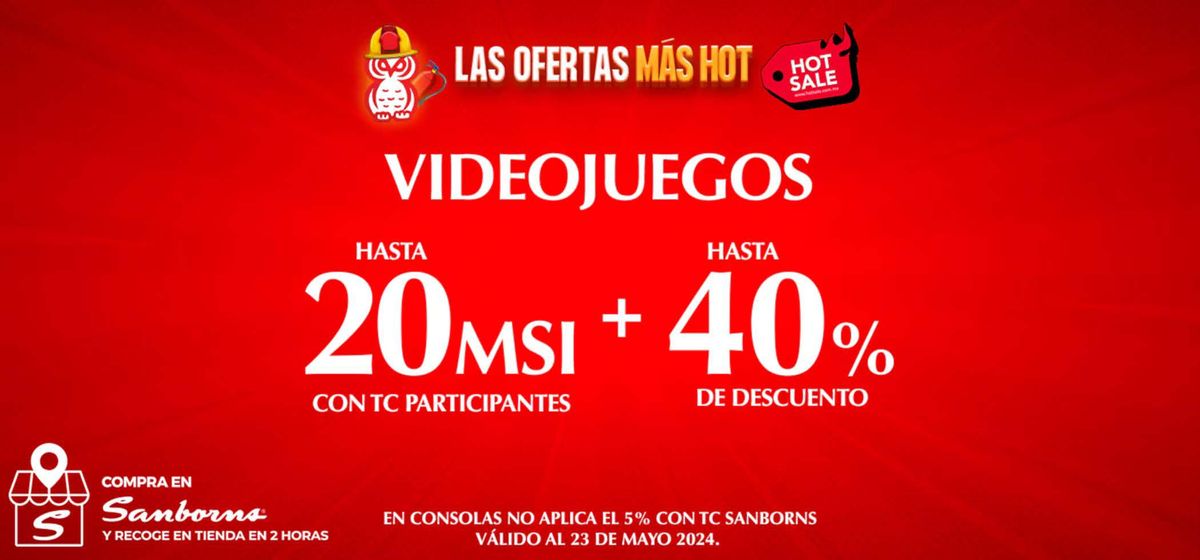 Catálogo Sanborns en Benito Juárez (CDMX) | Las ofertas más hot - Videojuegos | 17/5/2024 - 23/5/2024