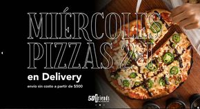 Catálogo 50 friends | Miércoles de Pizza 2x1 | 22/5/2024 - 31/8/2024
