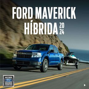 Catálogo Ford en Cancún | Ford Maverick Hibrida 2024 | 27/5/2024 - 31/12/2024