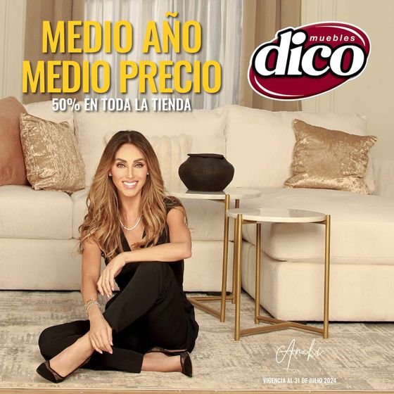 Catálogo Muebles Dico en Mérida | Medio año, medio precio | 2/7/2024 - 31/7/2024