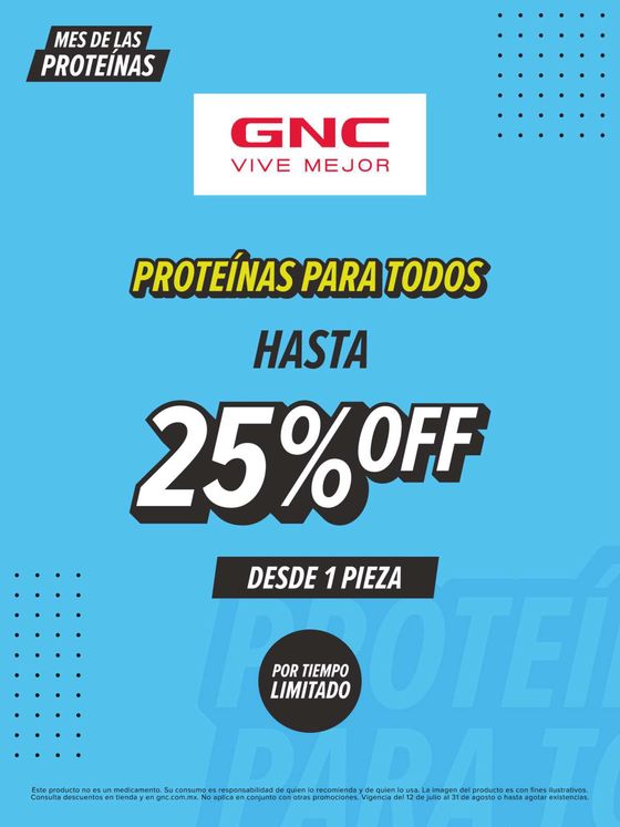 Catálogo GNC en San Cristóbal de las Casas | Proteínas para todos - hasta 25% off | 17/7/2024 - 31/7/2024