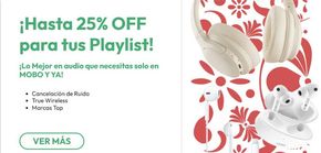 Catálogo Mobo en Ciudad de México | 25% off en tu Playlist | 16/9/2024 - 30/9/2024