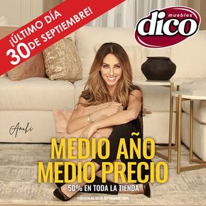 Ofertas de Hogar en Amecameca de Juárez | Medio año, medio precio de Muebles Dico | 18/9/2024 - 30/9/2024