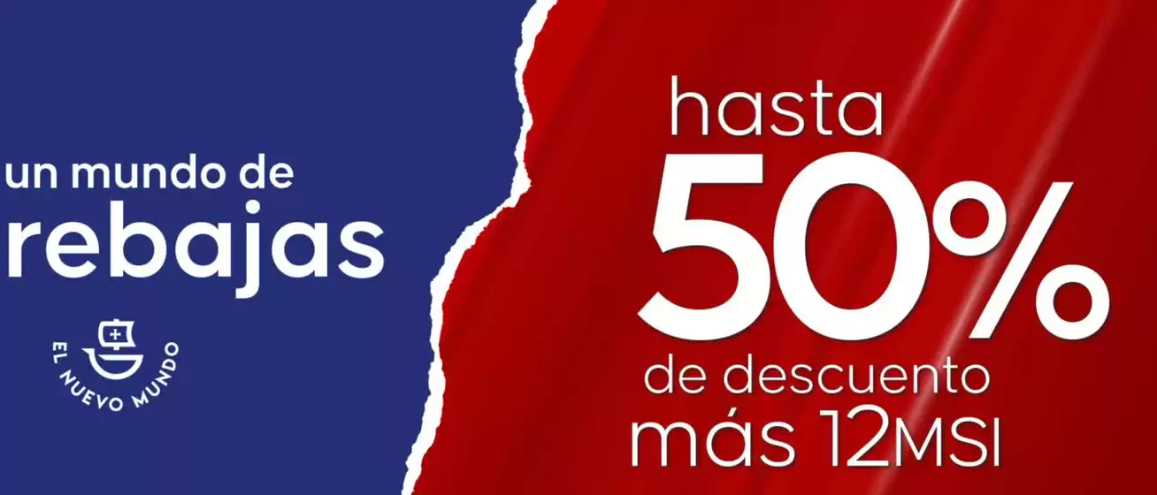 Catálogo El Nuevo Mundo en Zapopan | Hasta 50% de descuento | 30/10/2024 - 31/12/2024