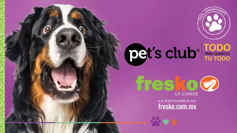 Catálogo Fresko en Zapopan | Pet's Club Todo para quien es tu Todo | 6/11/2024 - 28/11/2024