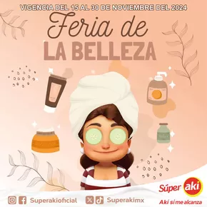 Ofertas de Supermercados en Mérida | Feria de la Belleza de Aki Gran Mayoreo | 15/11/2024 - 30/11/2024