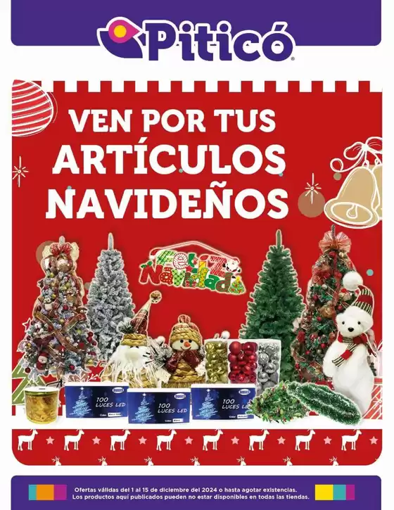 Catálogo Piticó | Ven por tus articulos navideños | 4/12/2024 - 15/12/2024