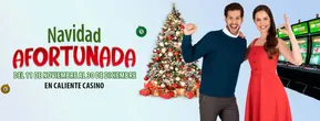 Ofertas de Ocio | Navidad Afortunada de Caliente Casino | 12/12/2024 - 31/12/2024