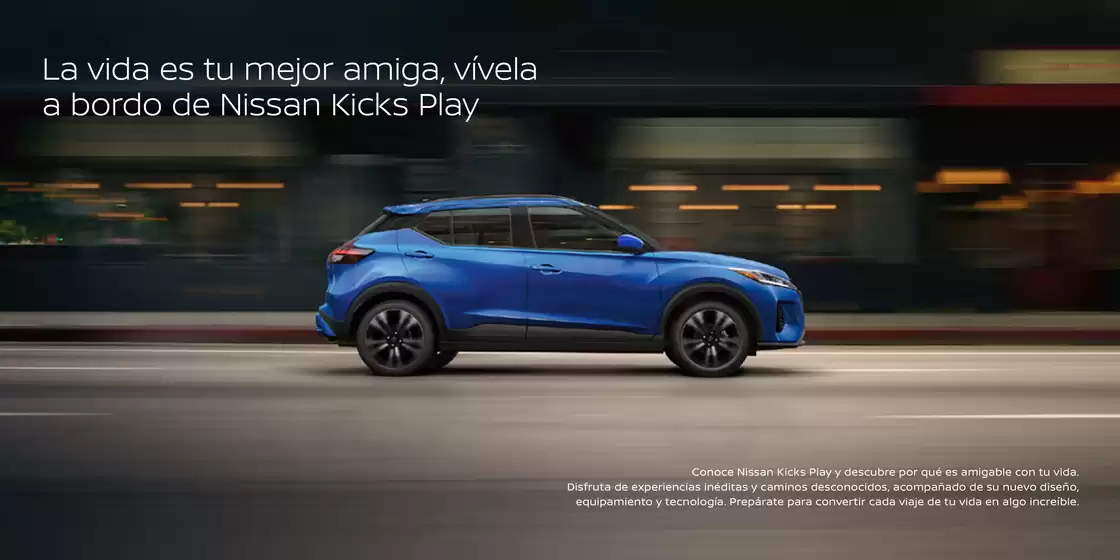 Catálogo Nissan en San Nicolás de los Garza | Nissan Kicks Play 25 | 17/3/2025 - 17/3/2026
