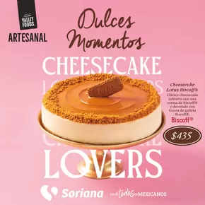 Catálogo Soriana Súper en Rincón de Guadalupe | Dulces Momentos Cheescake Lovers Súper Nacional | 22/4/2025 - 28/5/2025