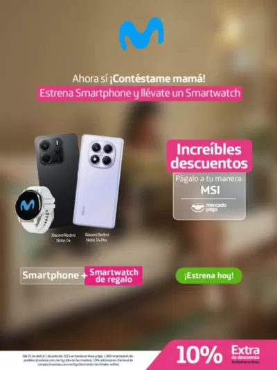 Catálogo Movistar en San Pedro (Sinaloa) | Ahora sí ¡Contéstame mamá! Estrena Smartphone y llévate un Smartwatch! | 1/5/2025 - 31/5/2025