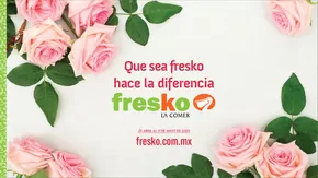 Ofertas de Supermercados en Tezoyuca (Morelos) | QUE SEA FRESKO HACE LA DIFERENCIA de Fresko | 25/4/2025 - 11/5/2025