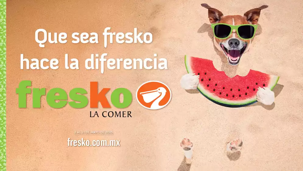 Catálogo Fresko en Miguel Hidalgo | Especial Mascotas | 2/5/2025 - 21/5/2025