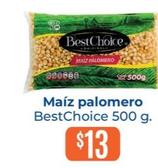 Oferta de BestChoice - Maíz Palomero por $13 en Tiendas Neto