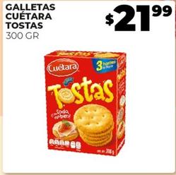 Oferta de Cuétara - Galletas Tostas por $21.99 en Merco