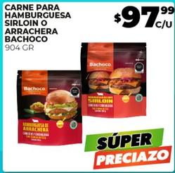 Oferta de Bachoco - Carne Para Hamburguesa Sirloin O Arrachera por $97.99 en Merco