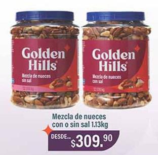 Oferta de Golden Hills - Mezcla De Nueces Con O Sin Sal 1.13kg por $309.9 en La Comer