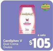 Oferta de Candiphen V - Dual Crema Ovulos  por $105 en Farmacias YZA