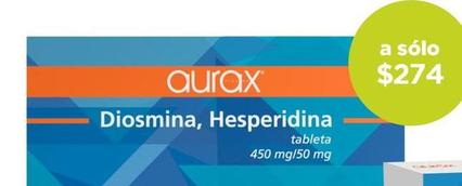 Oferta de AURAX - Diosmina/HEsperidina 450/50mg 20 Tabletas por $274 en Farmacia San Pablo