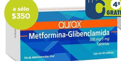Oferta de AURAX - Metformina Glibenclamida 500/5mg 60 Tabletas por $350 en Farmacia San Pablo