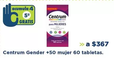 Oferta de Centrum - Gender +50 Mujer  por $367 en Farmacia San Pablo